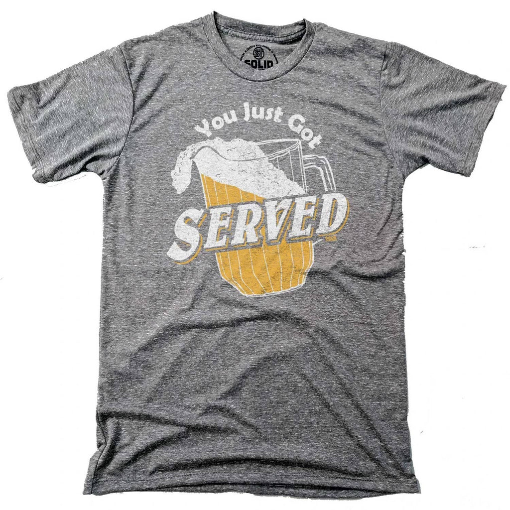 Men's You Just Got Served T-shirt