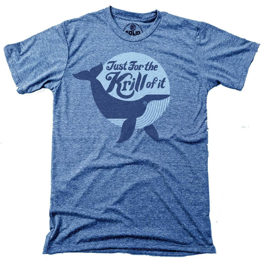 Men's Just for the Krill of it T-shirt